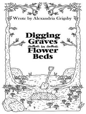 cover image of Digging Graves in Flower Beds